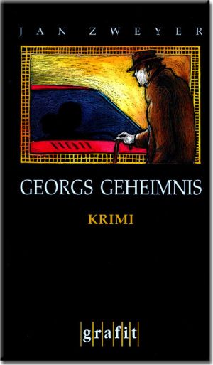 [Rainer Esch 05] • Georgs Geheimnis